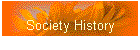 Society History